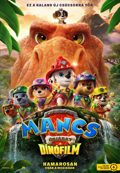 Mancs őrjárat: A dínófilm